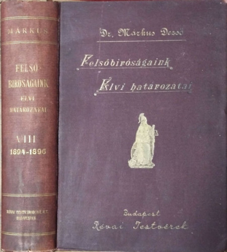 Felsbrsgaink elvi hatrozatai, VIII. ktet - 1894-1896