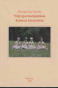 Npi gyermekjtkok Kalocsa krnykn