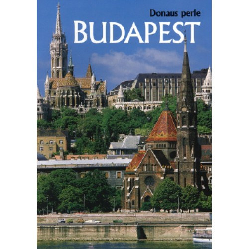 Budapest - Donaus Perle
