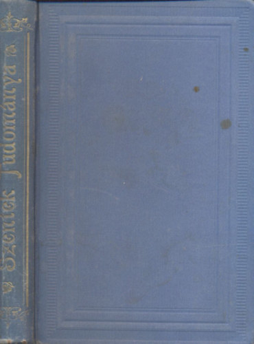 Szentek tudomnya (kispapoknak s misspapoknak)