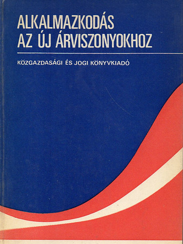 Alkalmazkods az j rviszonyokhoz