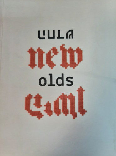 New Olds: Design Between Tradition and Innovation (angol-h�ber)