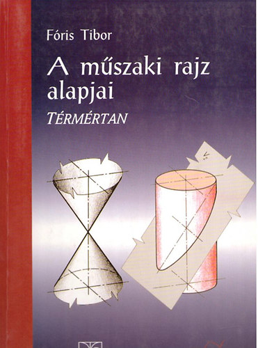A mszaki rajz alapjai - Trmrtan