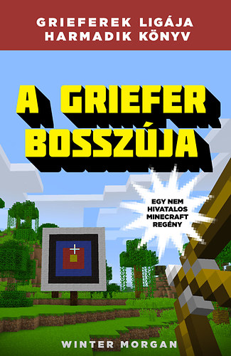 A griefer bosszja - Grieferek ligja 3.