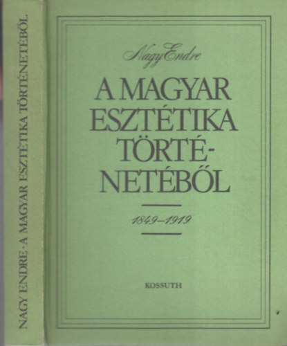 A magyar eszttika trtnetbl (1849-1919)
