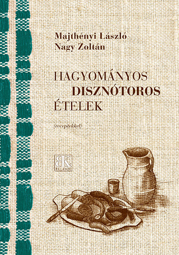 Hagyomnyos diszntoros telek (receptekkel)