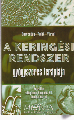 Borvendg-Polk-Vradi - A keringsi rendszer gygyszeres terpija