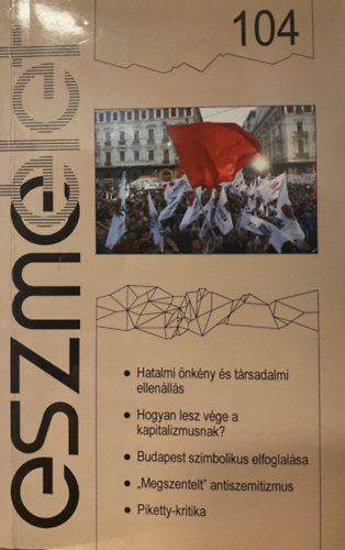 Eszm�let 104. - T�rsadalomkritikai �s kultur�lis foly�irat