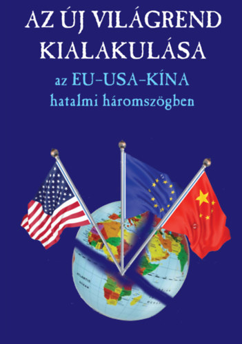 Az j vilgrend kialakulsa