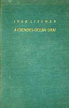 Ivar Lissner - A Csendes-cen urai