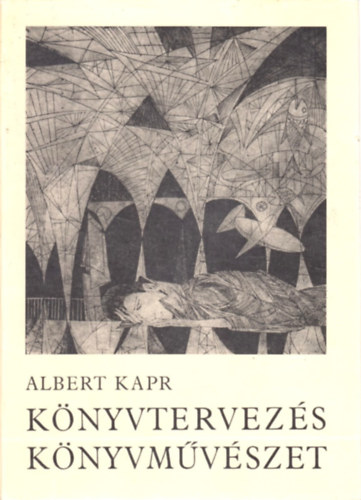 Albert Kapr - Knyvtervezs knyvmvszet