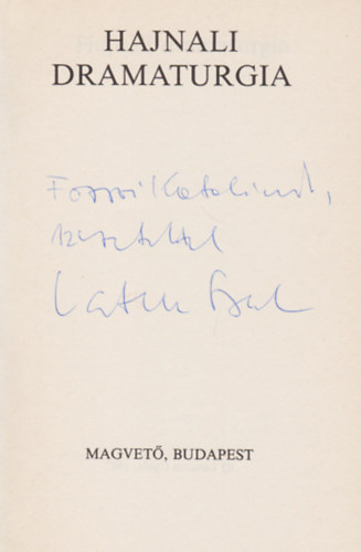 Labancz Gyula - Hajnali dramaturgia (Dedik�lt)