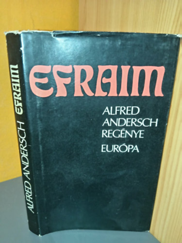 Efraim (Alfred Andersch reg�nye)