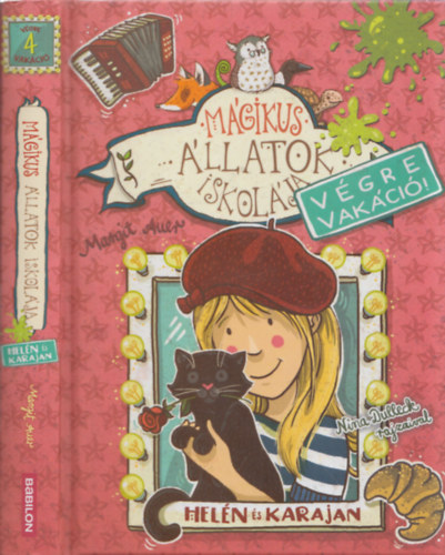 M�gikus �llatok iskol�ja - V�gre vak�ci� 4. (Hel�n �s Karajan)