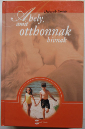 A hely, amit otthonnak hvnak