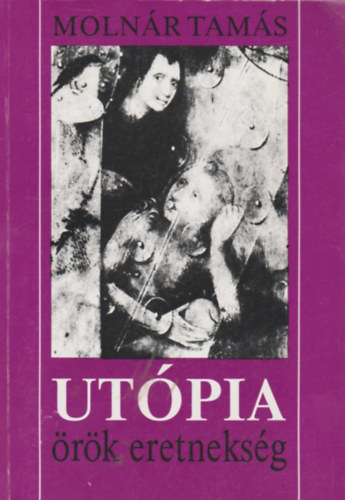 Utpia - rk eretneksg