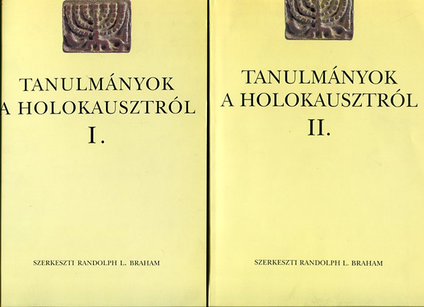 Tanulm�nyok a holokausztr�l I-II.