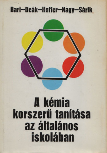 A k�mia korszer� tan�t�sa az �ltal�nos iskol�ban