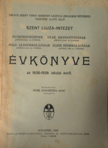 Szent Lujza Int�zet �vk�nyve 1938-1939