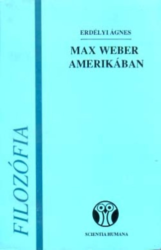 Max Weber Amerikban