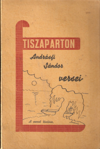 Tiszaparton - Andr�si S�ndor versei