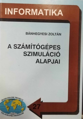 A szmtgpes szimulci alapjai