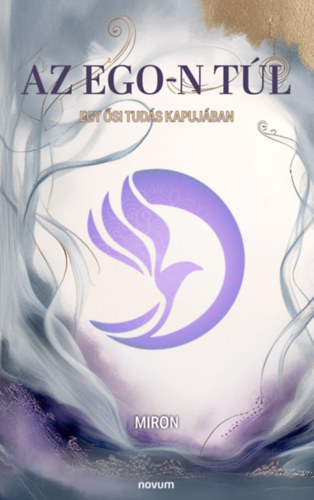 Az Ego-n t�l, Egy �si tud�s kapuj�ban