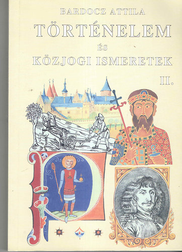 Trtnelem s kzjogi ismeretek II.