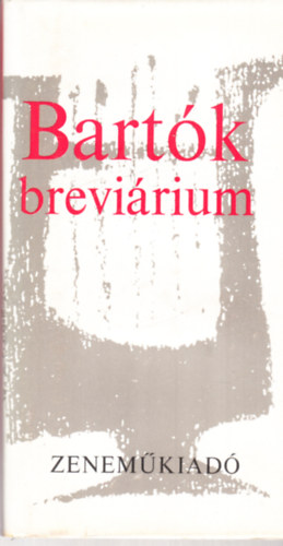 Bartk brevirium (Levelek-rsok-Dokumentumok)