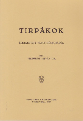 Tirpkok - letkp egy vros hskorbl