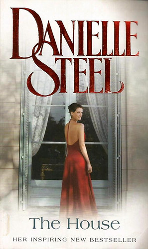 Danielle Steel - The House