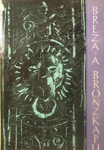 A bronzkapu - Els magyar nyelv kiads