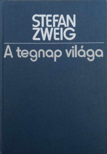 A tegnap vilga