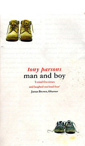 Tony Parsons - Man and boy