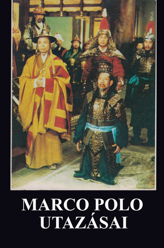 Marco Polo utaz�sai (M�sodik kiad�s)