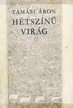 Tam�si �ron - H�tsz�n� vir�g