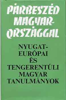 Prbeszd Magyarorszggal: Nyugat-eurpai s tengerentli magyar...