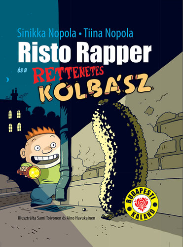 Risto Rapper s a rettenetes kolbsz