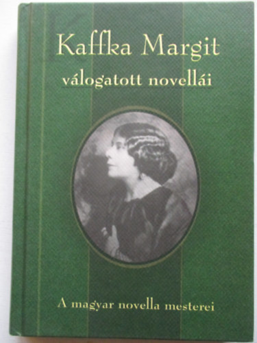 Kaffka Margit vlogatott novelli