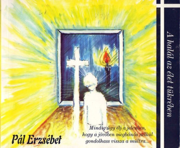 Az let a hall tkrben/A hall az let tkrben