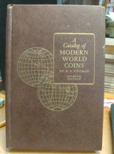 A Catalog of Modern World Coins - Seventh Edition