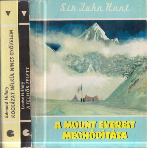 3 db Vil�gj�r�k: A Mount Everest megh�d�t�sa + A felh�k felett + Kock�zat n�lk�l nincs gy�zelem (hegym�sz�s)