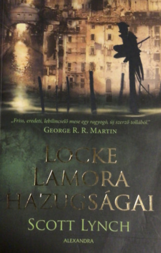 Scott Lynch - Locke Lamora hazugsgai