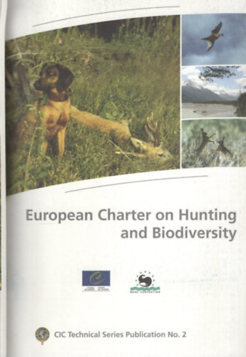 European Charter on Hunting and Biodiversity / Charte europ�enne de la chasse et de la biodiversit�