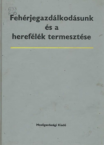 Feh�rjegazd�lkod�sunk �s a heref�l�k termeszt�se