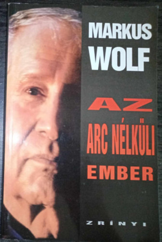 Az arc nlkli ember (Man Without a Face) - Striker Judit fordtsa