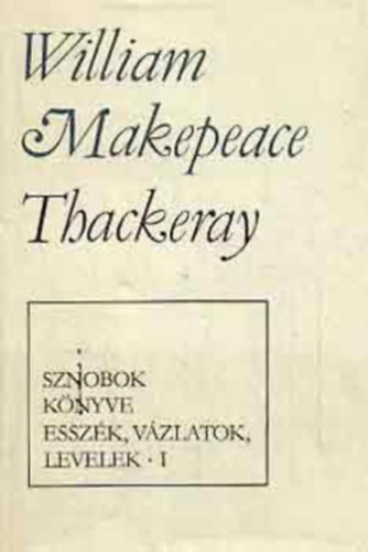 Thackeray M�vei - A Newcome csal�d I-II.