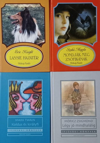 Ifj�s�gi reg�nyek 4 db: Mondj�k meg Zs�fik�nak + Koldus �s kir�lyfi + Lassie hazat�r + L�gy j� mindhal�lig