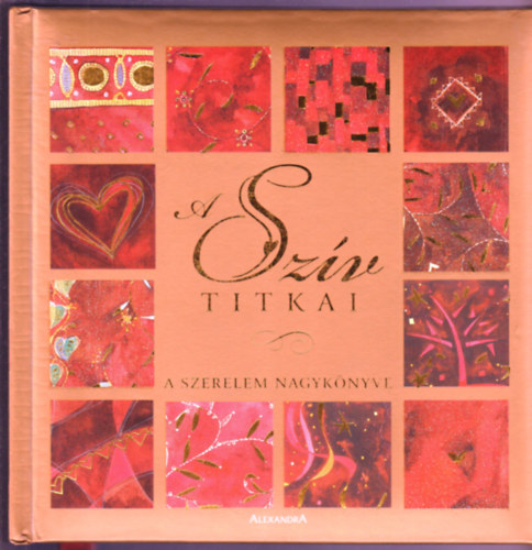 A sz�v titkai - A szerelem nagyk�nyve
