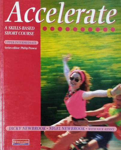 Accelerate - A Skills-Based Short Course - Upper-Intermediate Student's Book